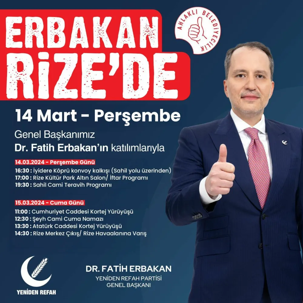 Fatih Erbakan Rize’ye geliyor