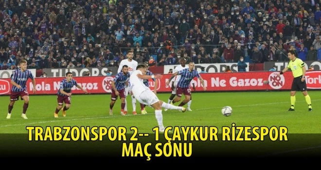 TRABZONSPOR.2--1 ÇAYKUR RİZESPOR  -1