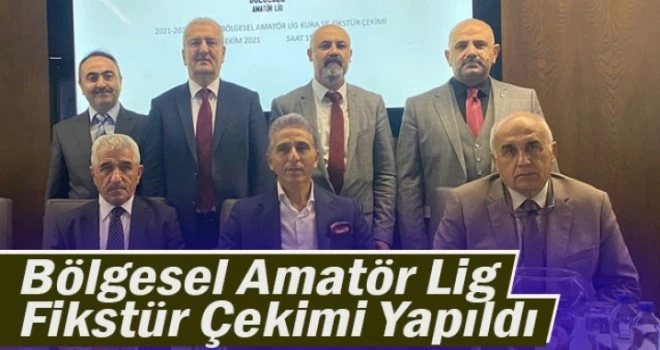 Bölgesel Amatör Lig Fikstür Çekimi Yapıldı