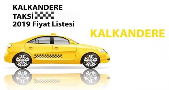 Kalkandere 2019 Taksi Ücretleri