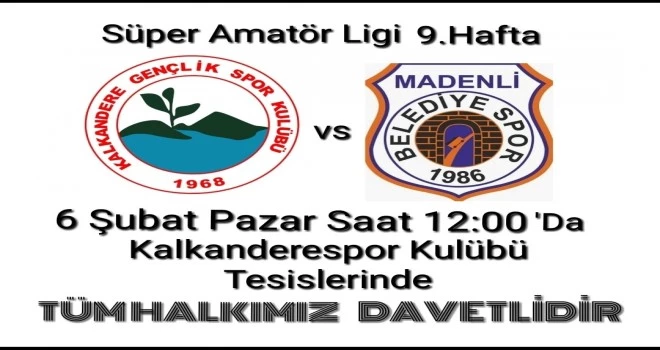 HAYDİ MAÇA KALKANDERE SPOR MADENLİ BELEDİYE SPOR