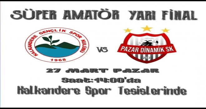 Süper Final Kalkandere spor Pazar Dinamik Spor