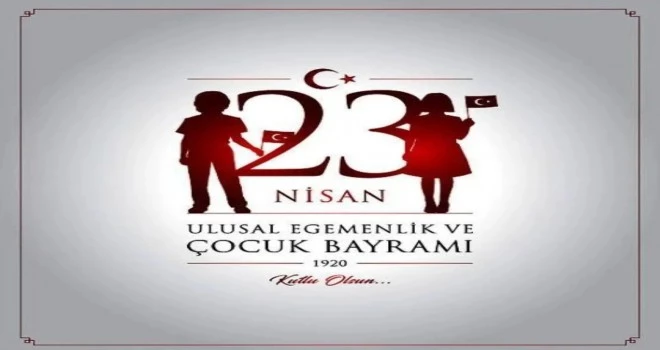 Milli Egemenliğin 103. Yılı Mesajı